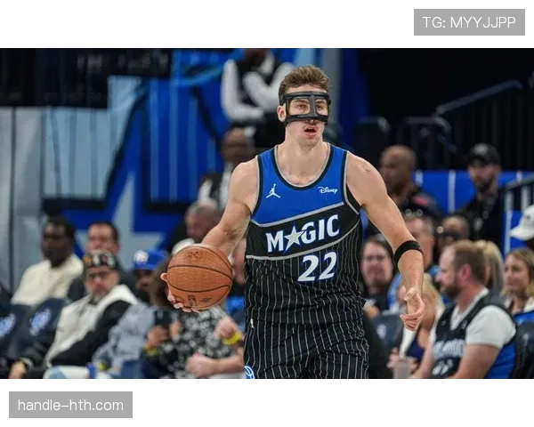 瓦格纳无球跑动效率提升，成魔术外线关键得分点